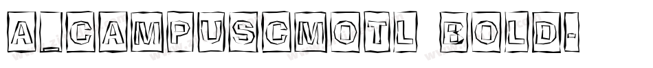 a_CampusCmOtl Bold字体转换